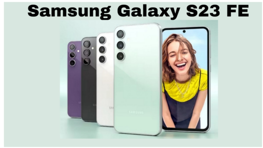 Discover the Affordable Premium Features of the Latest Samsung Galaxy S23 FE Model