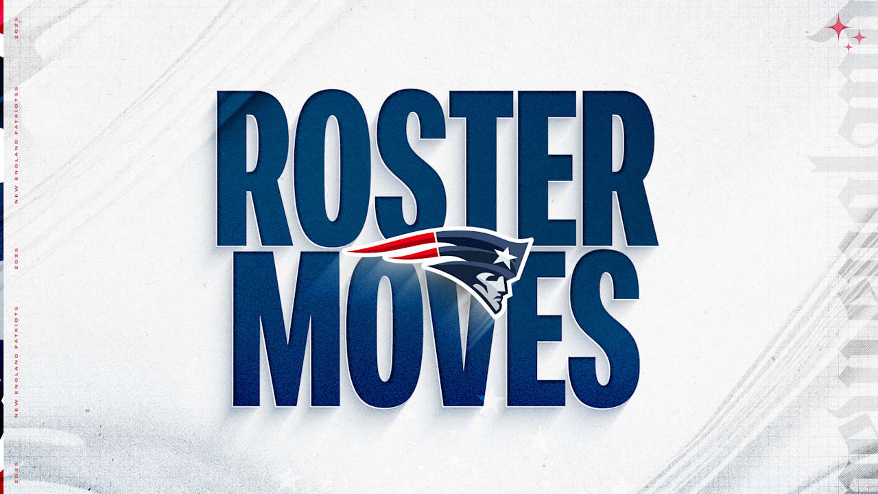 Patriots Execute Multiple Roster Changes Ahead of Upcoming NFL Season