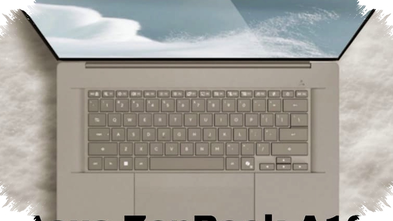 16-Inch OLED, 1.2 Kg Body, 20-Hour Battery, Zenbook A16 Breaks The Old Laptop Tradeoff