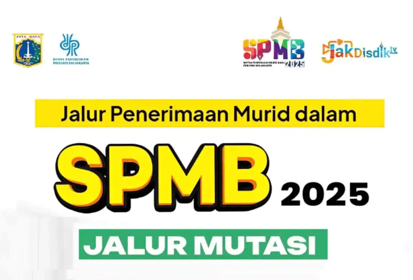 Ini Dia Syarat, Kuota, Jadwal dan Tata Cara Daftar SPMB Jakarta 2025 Jalur Mutasi