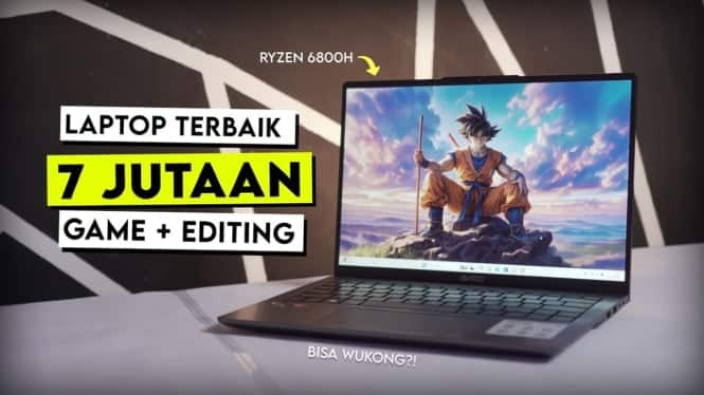 5 Laptop Gaming 7 Jutaan Terbaik 2025: Performa Ngebut Ryzen 7 & Radeon 680M 5 Laptop Gaming 7 Jutaan Terbaik 2025: Performa Ngebut Ryzen 7 & Radeon 680M