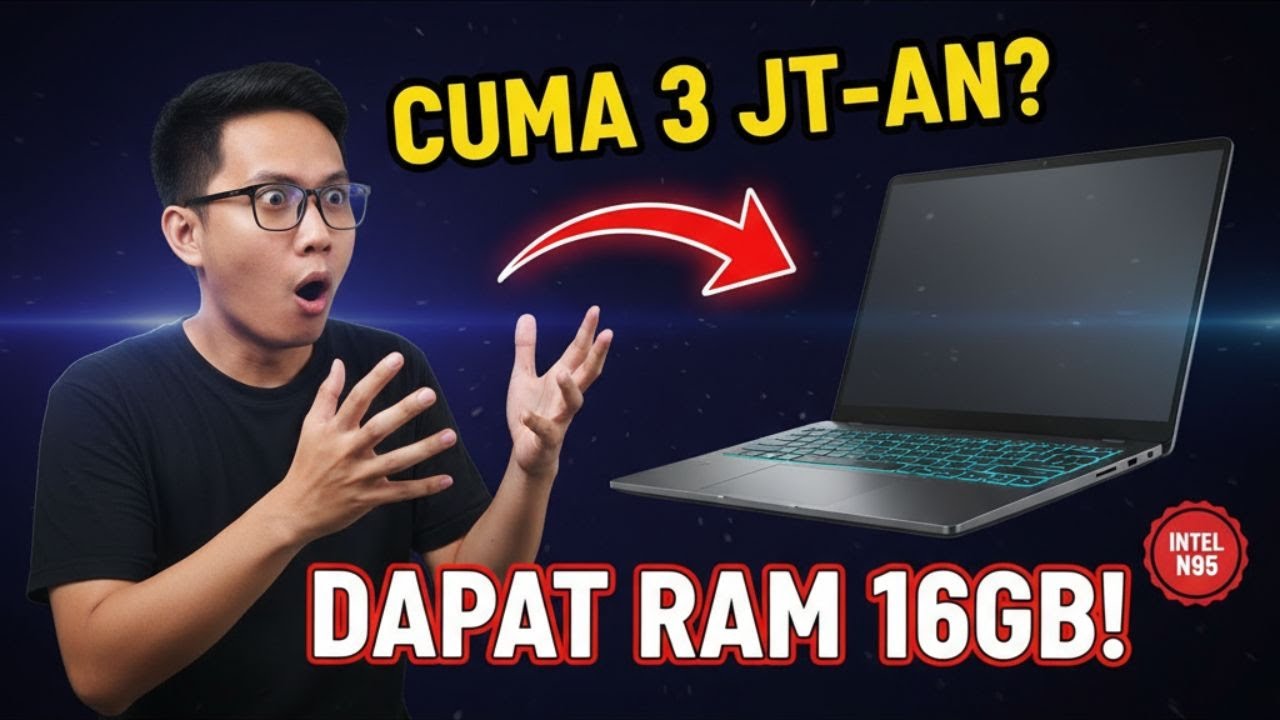 5 Rekomendasi Laptop 3 Jutaan Terbaik: Pilihan RAM 16GB & Prosesor Intel N95