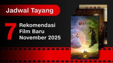 7 Rekomendasi Film Terbaru dan Jadwal Tayang Resmi, Simak Daftar Lengkapnya di Sini