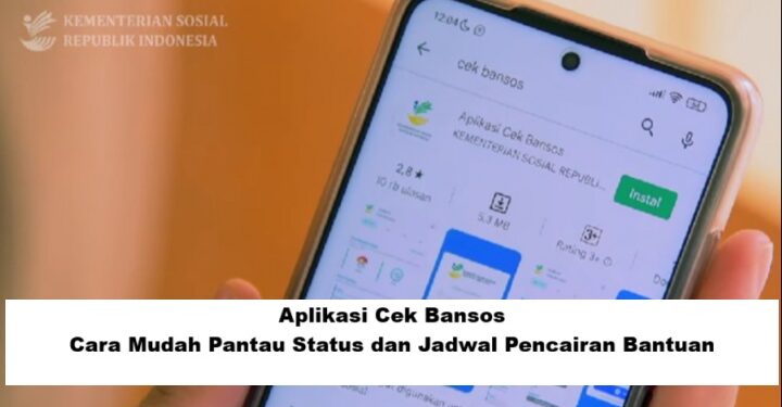 Aplikasi Cek Bansos: Cara Praktis Pantau Status dan Jadwal Pencairan Bantuan Sosial