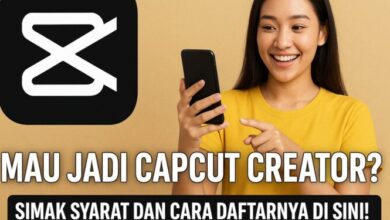 Mau Jadi CapCut Creator? Ketahui Syarat dan Cara Daftarnya dengan Mudah di Sini!