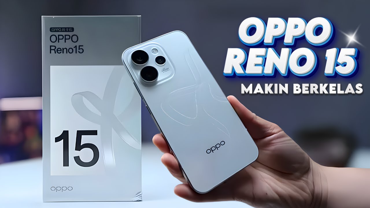 OPPO Reno15 Series Resmi Hadir di China dengan Chipset Lebih Kencang & Kamera 200MP OPPO Reno15 Series Resmi Hadir di China dengan Chipset Lebih Kencang & Kamera 200MP