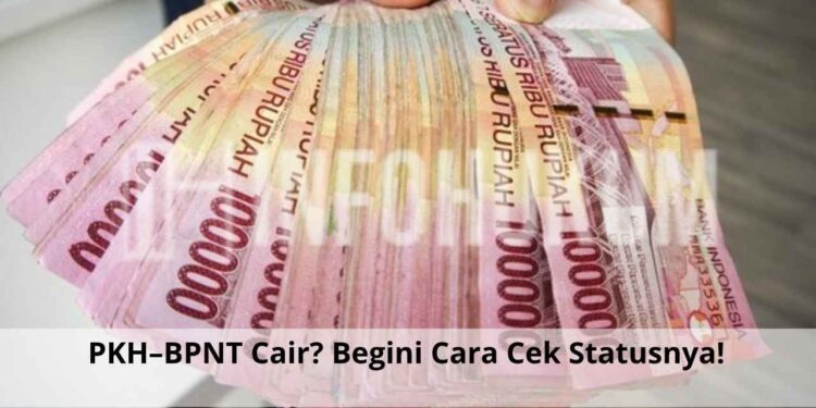 PKH–BPNT Cair? Simak Cara Mudah Cek Status Penerima Bantuan Terbaru 2025!