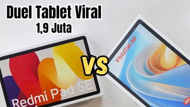 Tablet Itel Vista Tab 30 vs Redmi Pad SE: Perbandingan Fitur dan Harga, Mana yang Tepat untuk Kamu?