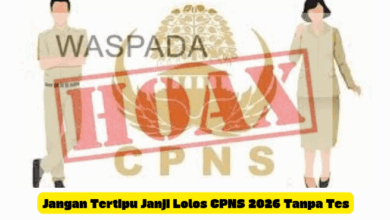 Waspada Janji Lolos CPNS 2026 Tanpa Tes: Fakta dan Cara Seleksi Resmi CPNS terbaru