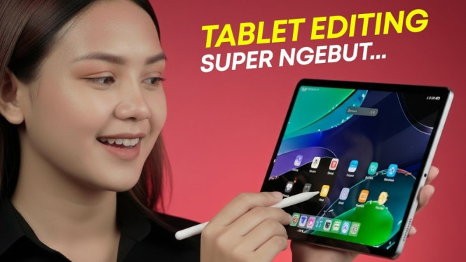 5 Tablet Terbaik untuk Editor Video Anti Lag, Harga Mulai 5 Jutaan 2025