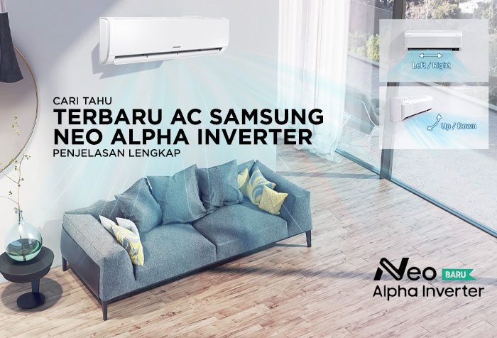 AC Samsung Neo Alpha Inverter 0.5 PK Bintang 5, Hemat Listrik hingga 10 Tahun!