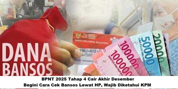 BPNT 2025 Tahap 4 Cair Akhir Desember: Cara Cek Bansos Lewat HP untuk KPM Wajib Tahu