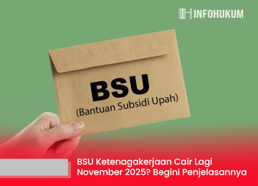 BSU Ketenagakerjaan Cair November 2025? Ini Penjelasan, Cara Cek & Syarat Terbarunya