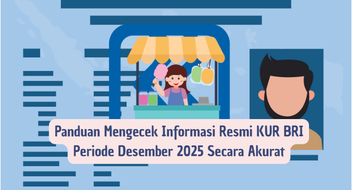 Cara Terbaru Memastikan Status KUR BRI Desember 2025 dengan Metode Resmi yang Tepat