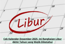 Cek Kalender Desember 2025: Rangkaian Libur Akhir Tahun yang Perlu Anda Ketahui