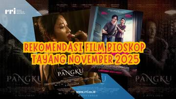 Deretan Film Terbaru di Bioskop yang Wajib Ditonton Minggu Ini