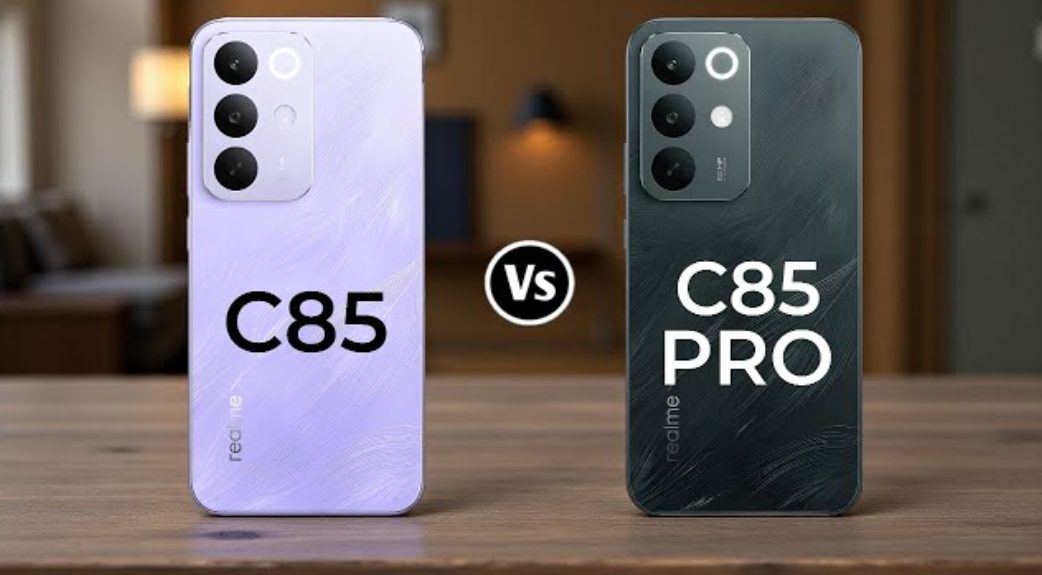 Hands-on Realme C85 vs Realme C85 Pro: Ini Perbedaan Fitur, Desain, dan Performa Terbaru