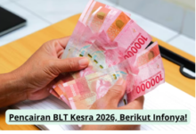 Pencairan BLT Kesra 2026: Jadwal, Syarat, dan Prosedur Terbaru yang Perlu Diketahui