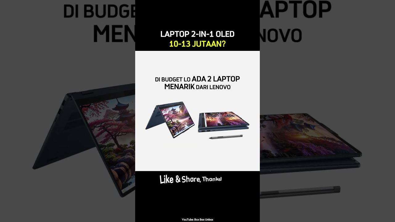 Rekomendasi Laptop 2-in-1 Layar OLED Terbaik Harga 10–13 Jutaan, Simak Pilihannya di Sini