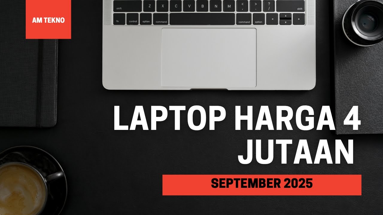 Rekomendasi Laptop 4 Jutaan Terbaik Bulan Ini: Spesifikasi Andal & Harga Terjangkau