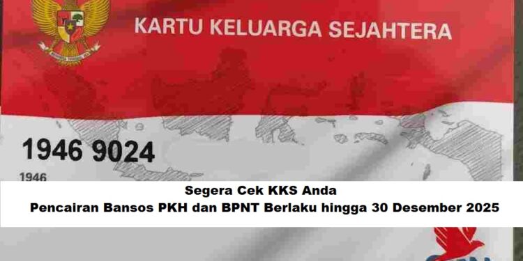 Wajib Tahu! Cara Cek KKS untuk Klaim Bansos PKH dan BPNT sampai Akhir 2025