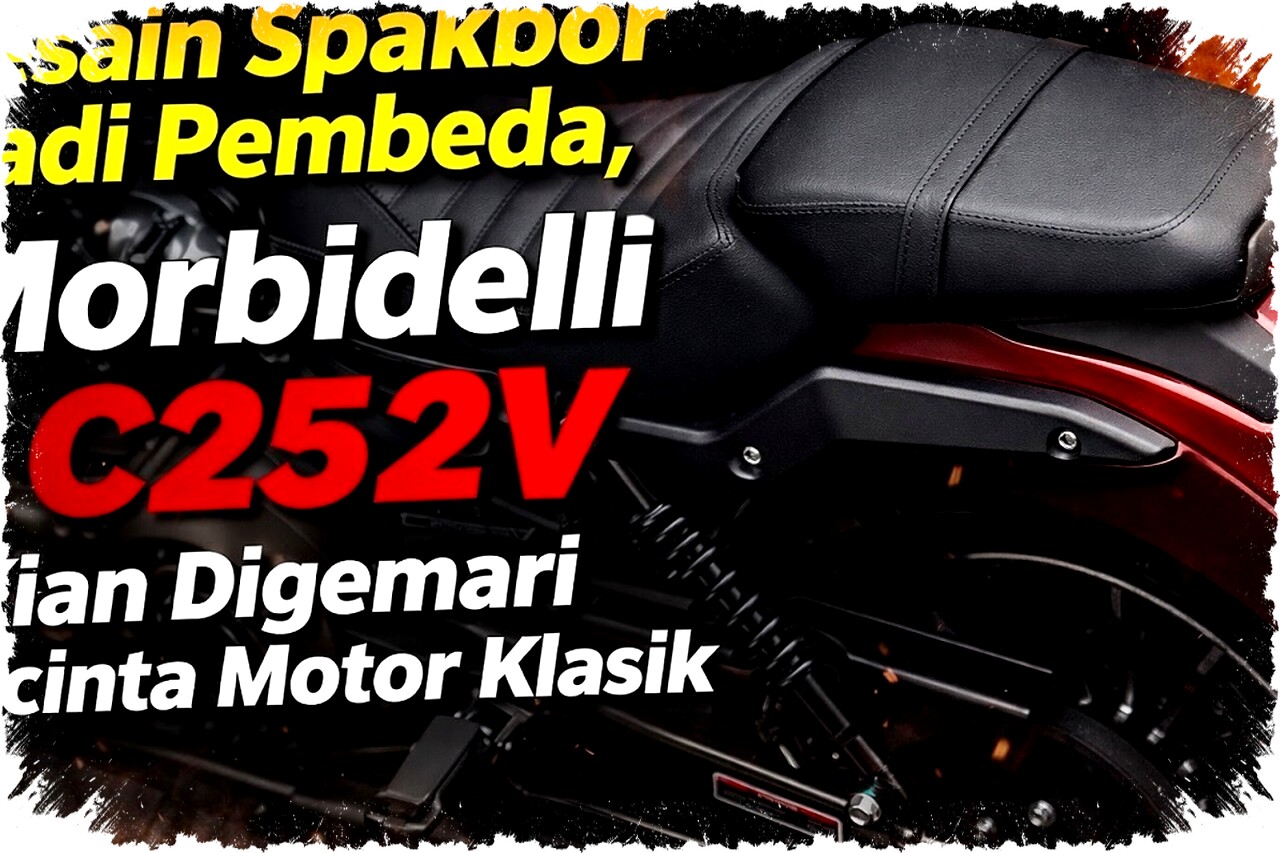 Desain Spakbor Unik Jadi Kunci, Morbidelli C252V Semakin Digemari Pecinta Motor Klasik Indonesia