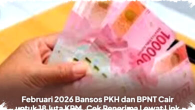 Februari 2026: Bansos PKH & BPNT Cair untuk 18 Juta KPM, Cek Penerima via Link Resmi Kemensos