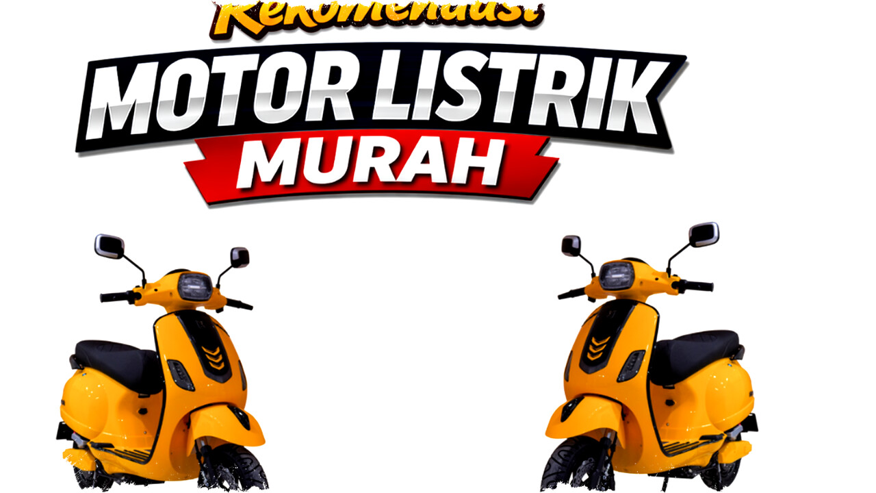 Harga Motor Listrik Buatan Indonesia Mulai 5 Jutaan, Fitur Lengkap & Cicilan Ringan 2026 Harga Motor Listrik Buatan Indonesia Mulai 5 Jutaan, Fitur Lengkap & Cicilan Ringan 2026