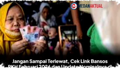 Jangan Lewatkan! Cek Link dan Update Nominal Bansos PKH Februari 2026 di Sini