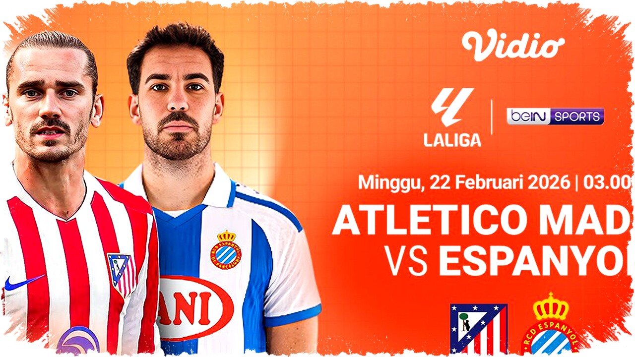 Link Live Streaming Atletico Madrid vs Espanyol Wajib Ditonton Pertarungan Sengit Demi Ambisi Kemenangan di LaLiga 2026/26