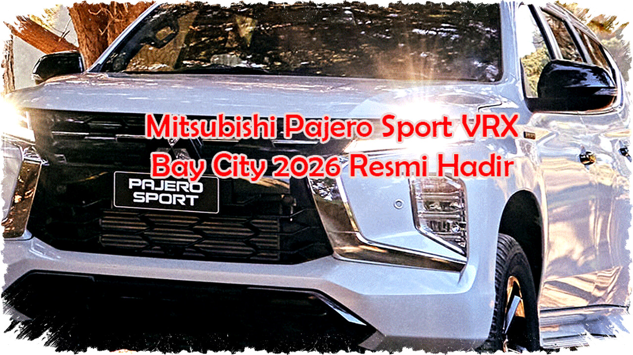 Mitsubishi Pajero Sport VRX Bay City 2026 Hadir Dengan Kabin Mewah Jet Pribadi dan Mesin Turbo Diesel Buas