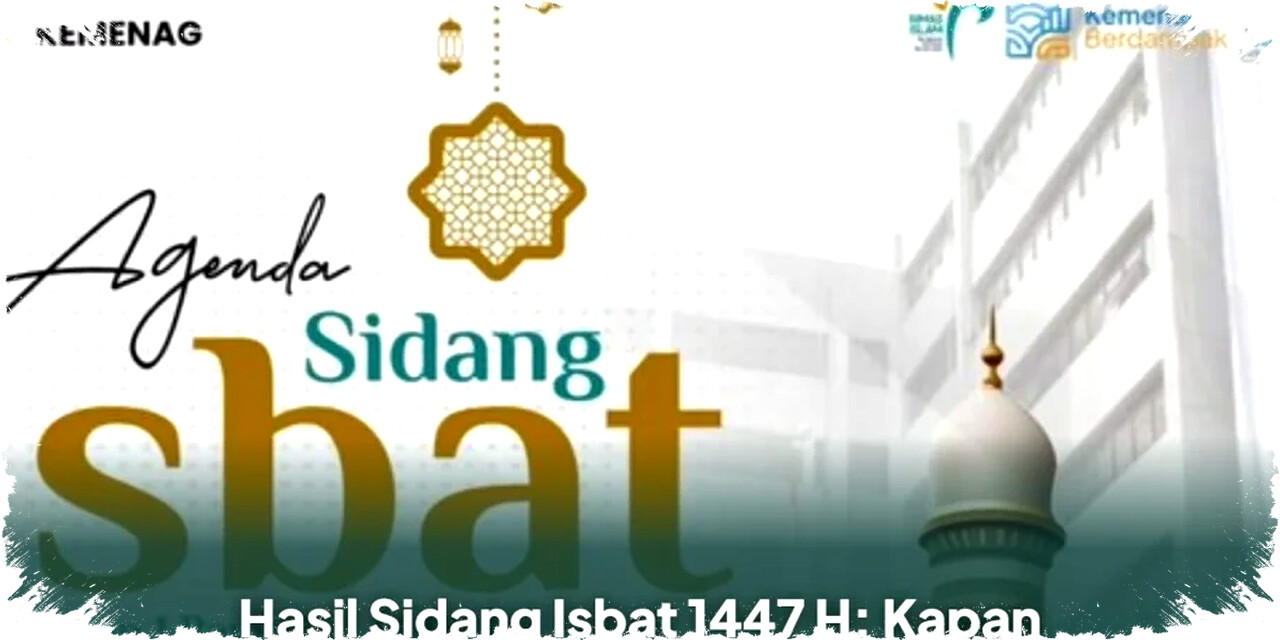 Sidang Isbat 1447 H Putuskan 1 Ramadhan 2026: Fakta Mengejutkan soal Awal Puasa yang Bikin Geger Umat, Benarkah Ini Tanggalnya?