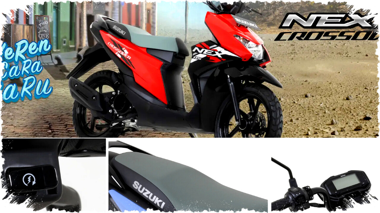 Suzuki NEX Crossover Skutik Entry Level Bergaya Adventure Dengan Harga 21 Jutaan Siap Jadi Pilihan Pengendara Urban