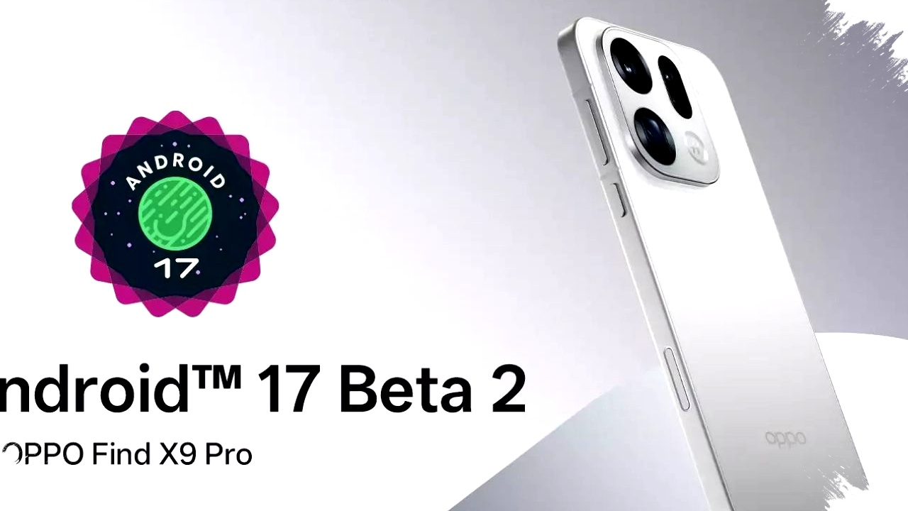 Android 17 Beta 2 Hadir Di Oppo Find X9 Pro, Namun Penuh Peringatan Serius Android 17 Beta 2 Hadir Di Oppo Find X9 Pro, Namun Penuh Peringatan Serius