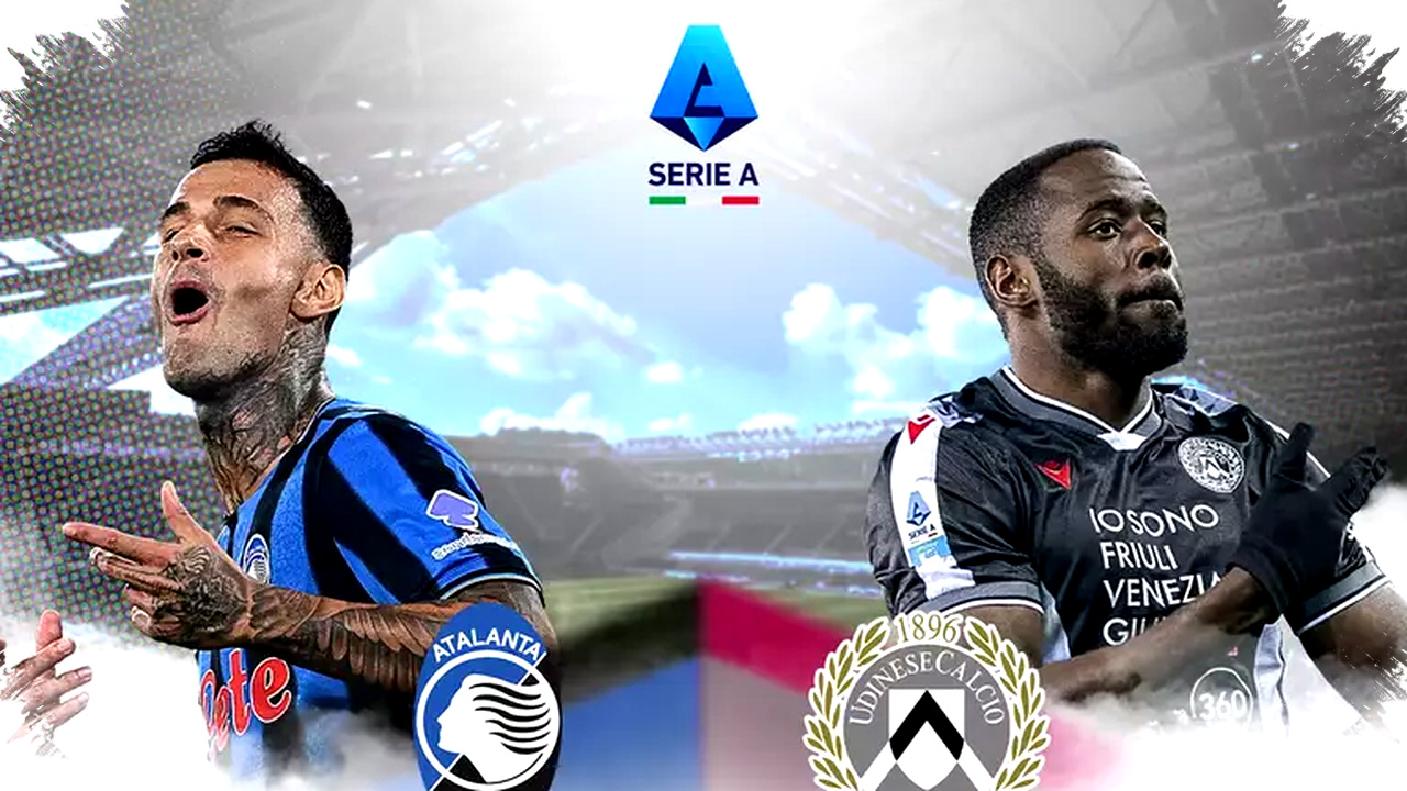 Atalanta Berjuang Keras Dekati Zona Liga Champions, Ancaman Udinese Jadi Ujian Terberat La Dea di Bergamo