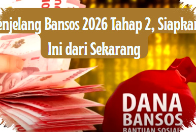 Bansos 2026 Tahap 2 Segera Cair, Cek Data Ini Sekarang Atau Terlewat Bansos 2026 Tahap 2 Segera Cair, Cek Data Ini Sekarang Atau Terlewat
