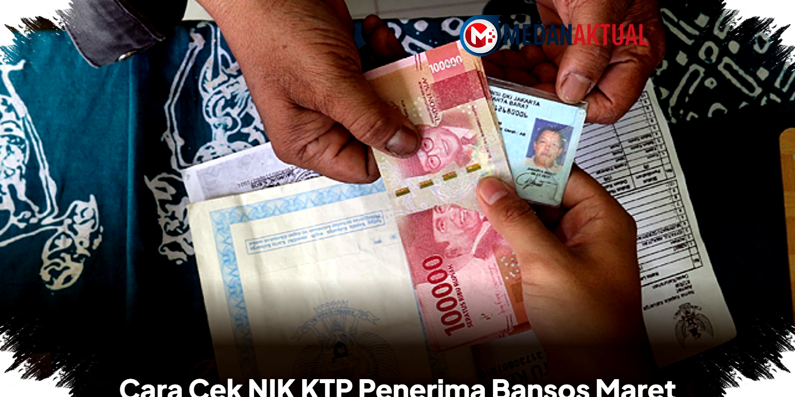 Cara Cek NIK KTP Penerima Bansos Maret 2026, Daftar Bantuan Cair Termasuk Beras dan Minyak Goreng! Cara Cek NIK KTP Penerima Bansos Maret 2026, Daftar Bantuan Cair Termasuk Beras dan Minyak Goreng!