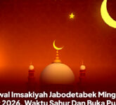 Jadwal Imsakiyah Minggu 8 Maret 2026 Jabodetabek, Waktu Sahur Dan Buka Puasa Tepat Di Tengah Persaingan Zona Waktu Ramadan