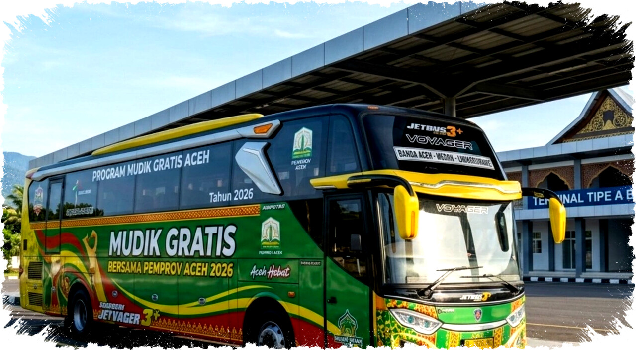 Mudik Gratis Aceh 2026 Dibuka Hari Ini, Cegah Macet dan Hemat Ongkos Lewat Syarat dan Cara Daftar Mudik Aman Mudik Gratis Aceh 2026 Dibuka Hari Ini, Cegah Macet dan Hemat Ongkos Lewat Syarat dan Cara Daftar Mudik Aman