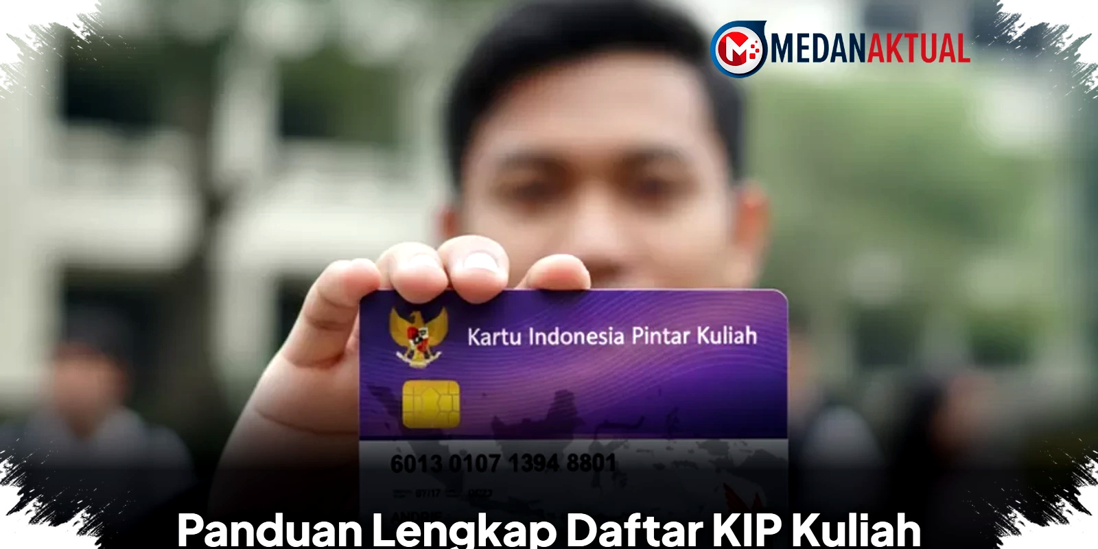 Panduan Lengkap Daftar KIP Kuliah 2026, Raih Kesempatan Bebas Biaya dan Bantuan Hidup! Panduan Lengkap Daftar KIP Kuliah 2026, Raih Kesempatan Bebas Biaya dan Bantuan Hidup!