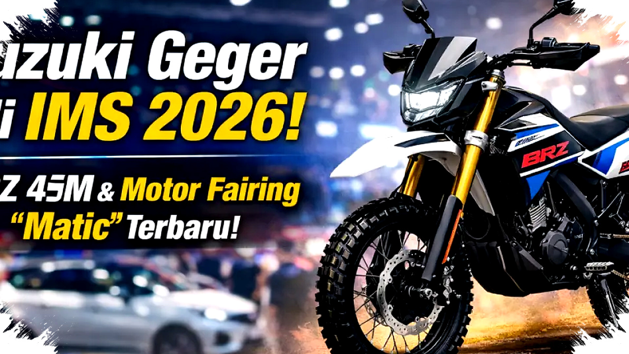 Suzuki Main Tajam di IMS 2026, BRZ 4SM dan Fairing Rasa Matic Langsung Mencuri Panggung Suzuki Main Tajam di IMS 2026, BRZ 4SM dan Fairing Rasa Matic Langsung Mencuri Panggung