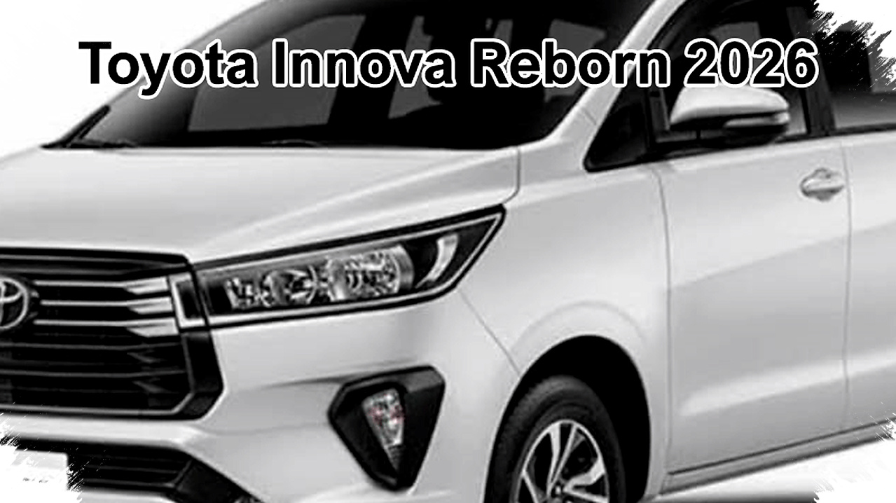 Toyota Innova Reborn 2026 Ketangguhan Diesel Legendaris, DP 33 Juta Bunga 0% Kesempatan Emas Miliki Raja MPV Toyota Innova Reborn 2026 Ketangguhan Diesel Legendaris, DP 33 Juta Bunga 0% Kesempatan Emas Miliki Raja MPV