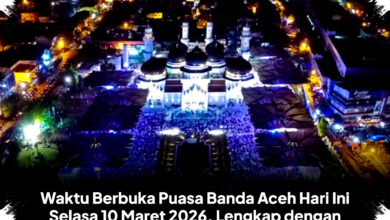 Waktu Berbuka Puasa Banda Aceh Hari Ini Jam 18.54 WIB, Jadwal Shalat Lengkap Jadi Kunci Sahnya Ibadah Ramadan