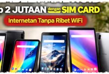 5 Tablet Android Rp2 Jutaan Pakai SIM Card, Internetan Bebas Tanpa WiFi