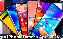 Harga iPhone Terbaru April 2026 Tembus Pasar, A18 Bionic Dan Kamera 10x Jadi Penentu Beli Harga iPhone Terbaru April 2026 Tembus Pasar, A18 Bionic Dan Kamera 10x Jadi Penentu Beli