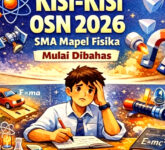 Kisi-Kisi OSN Fisika 2026 Dibahas, Mekanika Hingga Fisika Modern Uji Nyali Siswa SMA