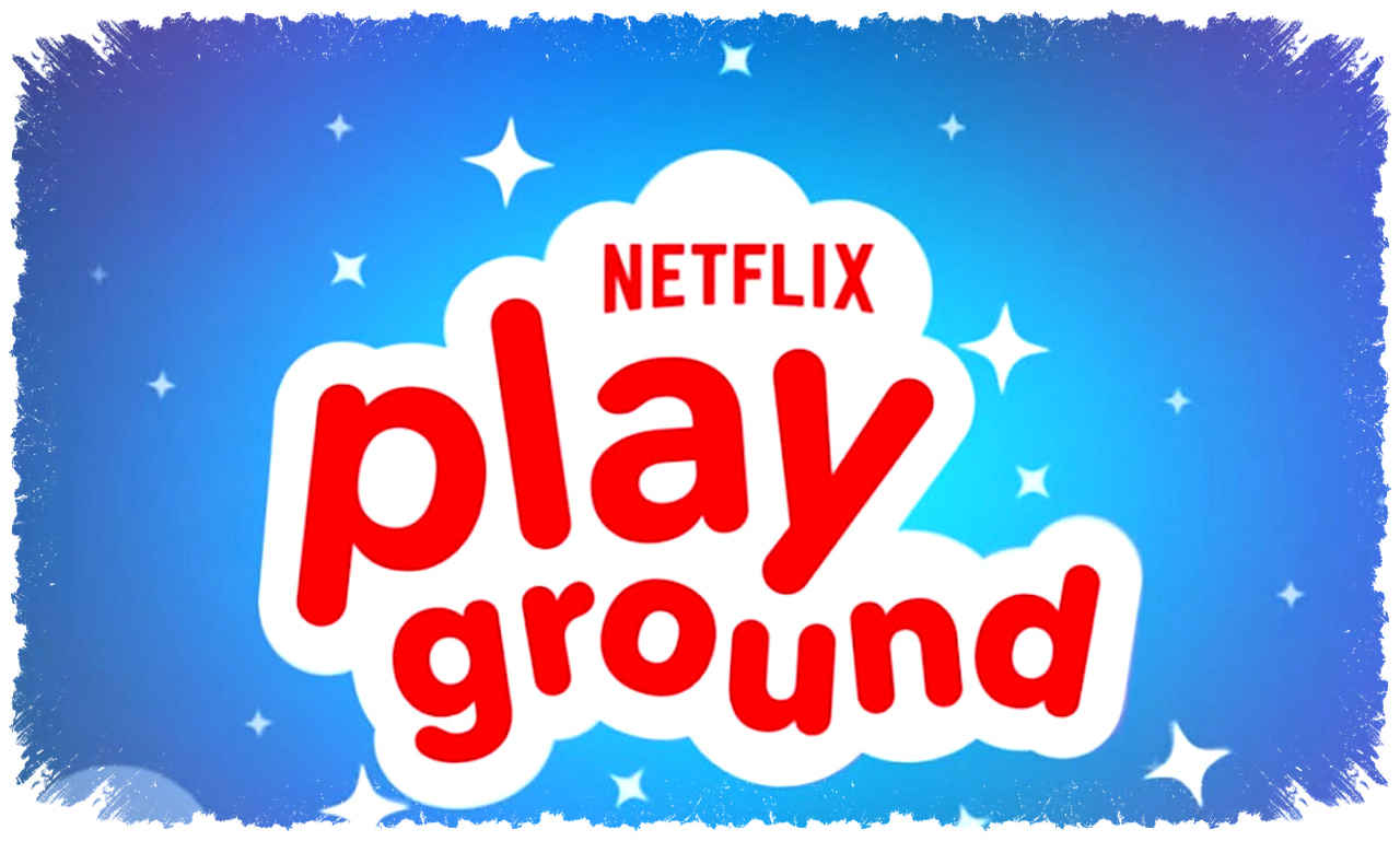 Netflix Playground Hadir untuk Anak, Game Aman Tanpa Iklan dan Bisa Offline