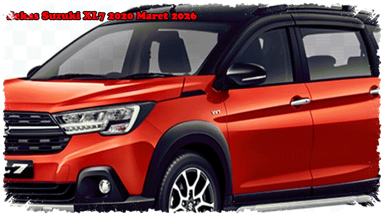 Suzuki XL7 2020 Masih Diburu di 2026, Harga Bekas Stabil Meski Usia Sudah 6 Tahun Suzuki XL7 2020 Masih Diburu di 2026, Harga Bekas Stabil Meski Usia Sudah 6 Tahun